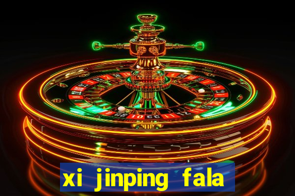 xi jinping fala quantos idiomas